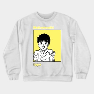 Ippo content Crewneck Sweatshirt